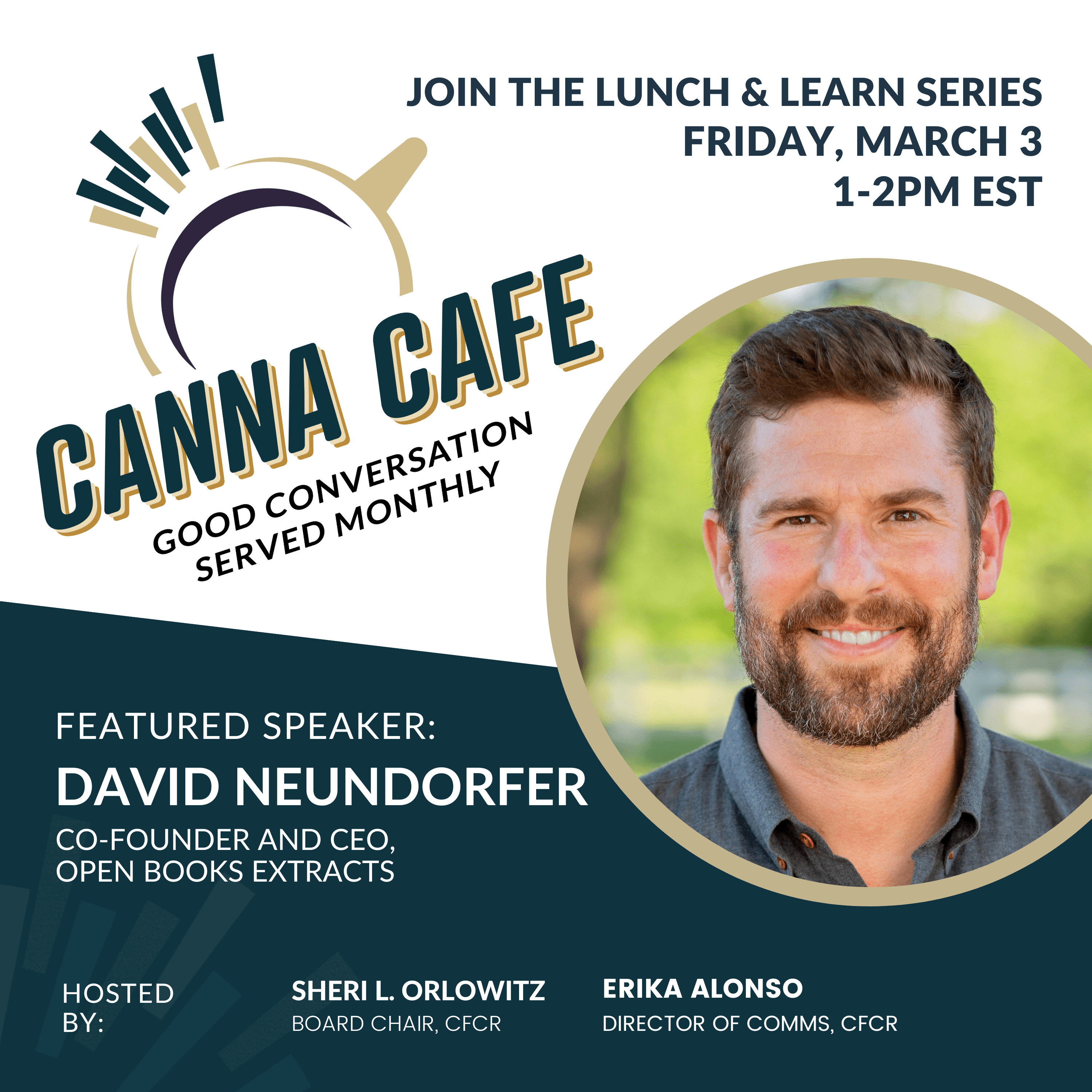 Canna Cafe with David Neundorfer